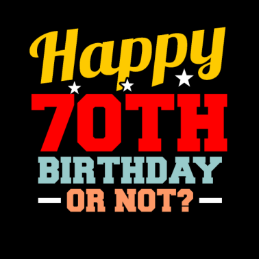 Motiv 70. Geburtstag 70 Jahre alt 70. Party Geschenkidee