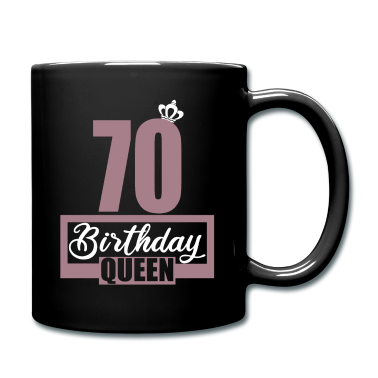 70 Geburtstag Geschenk Tasse - 70. Geburtstag 70 Jahre 70er Birthday Queen
