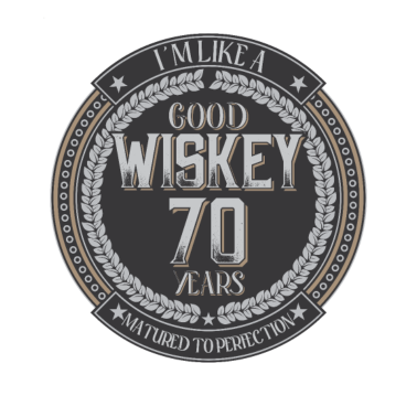 Motiv 70. Geburtstag 70 Jahre Ich bin wie guter Whisky