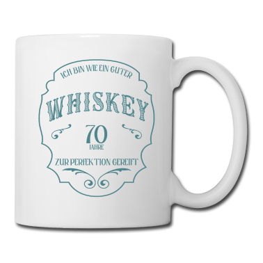 70 Geburtstag Geschenk Tasse - 70. Geburtstag 70 Jahre Ich bin wie guter Whisky