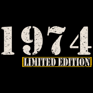 Motiv 1974 Geboren Geburtstag Limitierte Edition