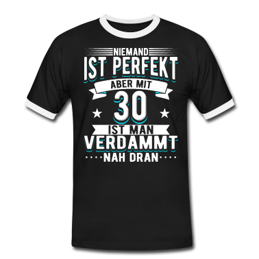 Geburtstag Geschenk Mann T-Shirt - 30 Geburtstag Mann