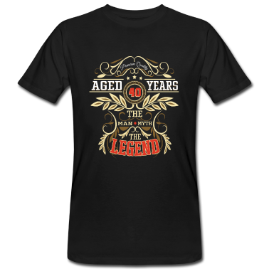 Geburtstag Geschenk Mann T-Shirt - 40 Geburtstag Mann Mythos Legende