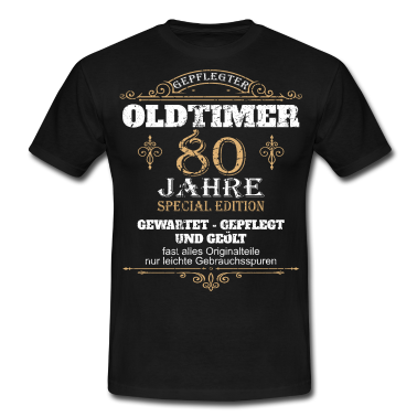 Geburtstag Geschenk Mann T-Shirt - 80 Geburtstag Mann Herren Geschenk 80 Jahre Männer