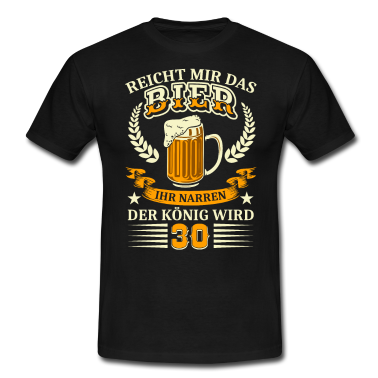 Geburtstag Geschenk Mann T-Shirt - 30. Geburtstag Mann Männer Geschenkidee