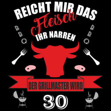 Motiv 30 Geburtstag Mann Geschenk Grillen BBQ