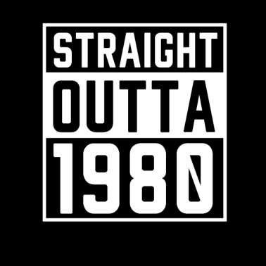 Motiv 40.Geburtstag 40.Geburtstag Mann 40 Jahre 1980