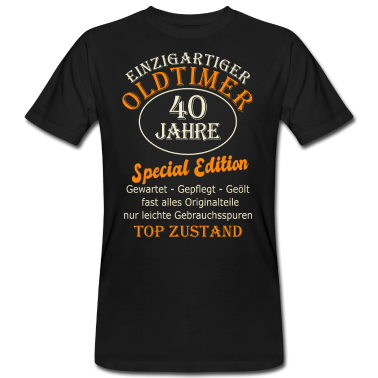 Geburtstag Geschenk Mann T-Shirt - 40 Geburtstag Mann Männer 40 Jahre Herren Geschenk