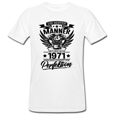 Geburtstag Geschenk Mann T-Shirt - 50 Geburtstag Männer 1971 Gereift zur Perfektion