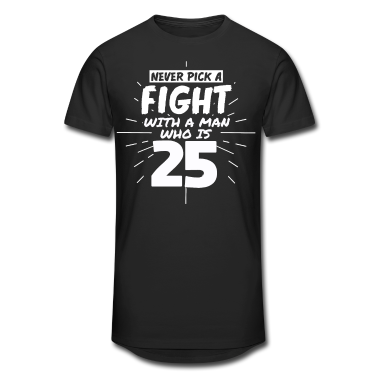 Geburtstag Geschenk Mann T-Shirt - 25.Geburtstag Männer 25 Jahre alt Mann