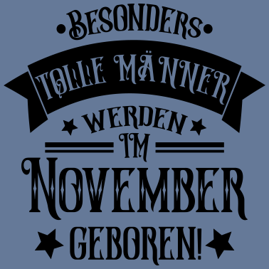 Motiv Geboren im November Geburtstag Mann