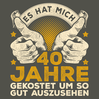 Motiv 40. Geburtstag Männer 40 Jahre 40 jährige Männer