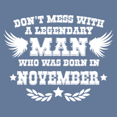 Motiv Man born in November Geburtstag Geschenk Mann