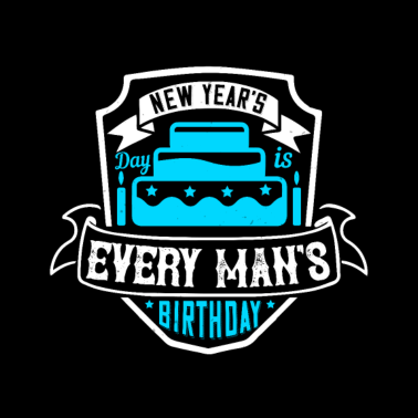 Motiv Der Neujahrstag ist der Geburtstag eines jeden Mannes