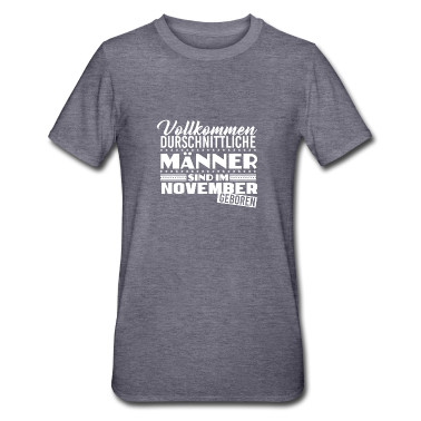 Geburtstag Geschenk Mann T-Shirt - Geburtstag - Männer - Sarkasmus - November - Spaß