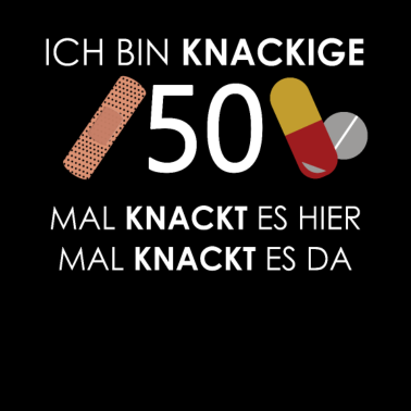 Motiv 50. Geburtstag Mann Ich bin knackige5