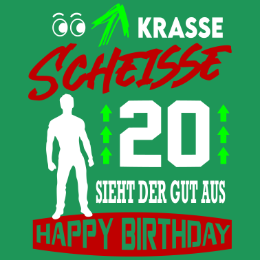 Motiv Sprüche Geburtstag Mann Gut aussehen 20