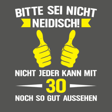 Motiv 30. Geburtstag Mann 30 Jahre Geburtstagfeier