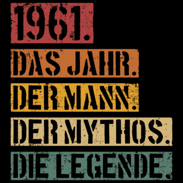 Motiv Jahrgang 1961 Geburtstag Mann Mythos Legende