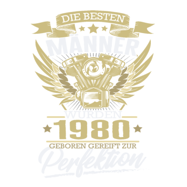 Motiv Geburtstag Männer 1980 Perfektion