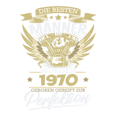 Motiv Geburtstag Männer 1970 Perfektion