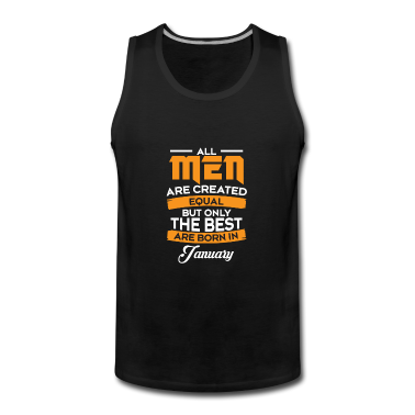 Geburtstag Geschenk Mann Tank Top - Geschenk Man - Männer - Vater Geburtstag Januar