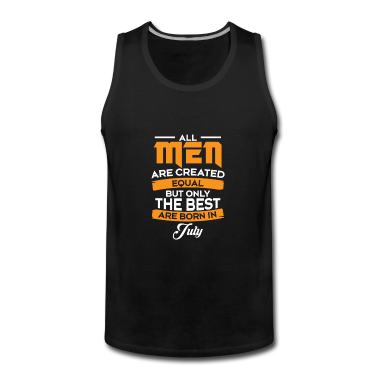 Geburtstag Geschenk Mann Tank Top - Geschenk Man - Männer - Vater Geburtstag Juli