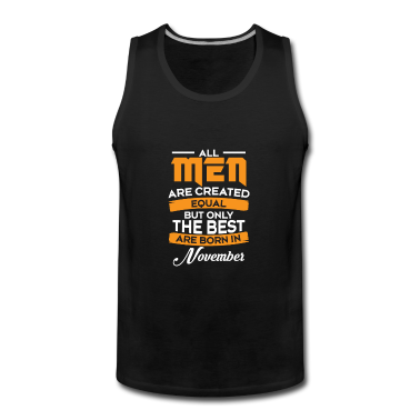 Geburtstag Geschenk Mann Tank Top - Geschenk Man - Männer - Vater Geburtstag November