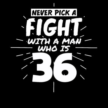 Motiv 36.Geburtstag Männer 36 Jahre alt Mann