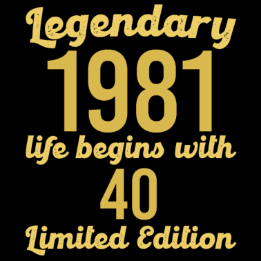 Motiv 40. Geburtstag Männer Legendär 1981