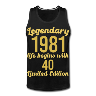 Geburtstag Geschenk Mann Tank Top - 40. Geburtstag Männer Legendär 1981