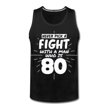Geburtstag Geschenk Mann Tank Top - 80.Geburtstag Männer 80 Jahre alt Mann