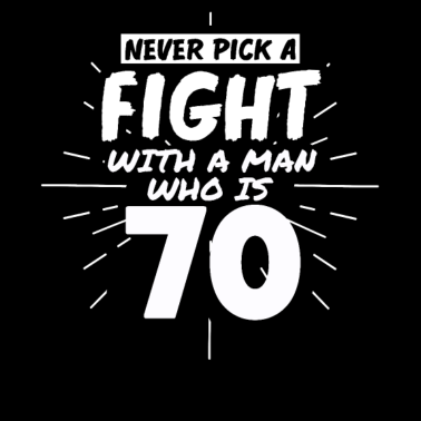 Motiv 70.Geburtstag Männer 70 Jahre alt Mann