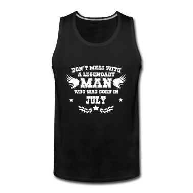 Geburtstag Geschenk Mann Tank Top - Man born in July Juli Geburtstag Geschenk Mann