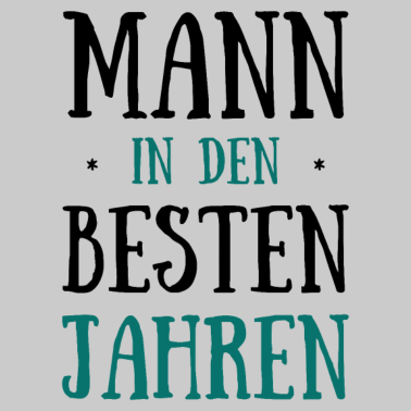 Motiv Geburtstag Mann in Den Besten Jahren Geburtstagspa