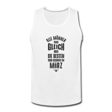 Geburtstag Geschenk Mann Tank Top - Männer Geburtstag März