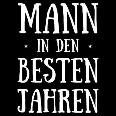 Motiv Geburtstag Mann in Den Besten Jahren Geburtstagspa