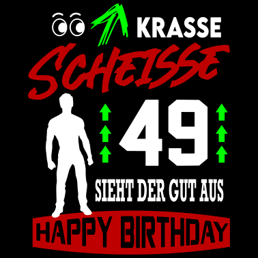 Motiv Sprüche Geburtstag Mann Gut aussehen Geschenk 49
