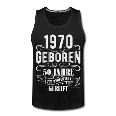 Geburtstag Geschenk Mann Tank Top - 50. Geburtstag Männer Perfektion August 1970