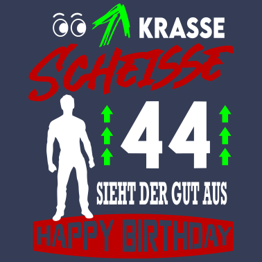 Motiv Sprüche Geburtstag Mann Gut aussehen Geschenk 44