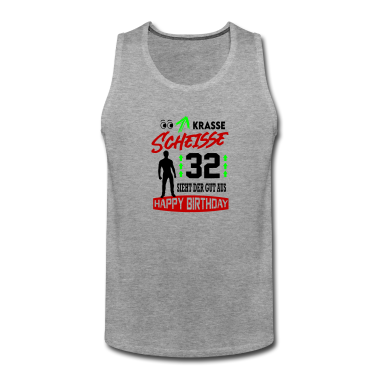 Geburtstag Geschenk Mann Tank Top - Sprüche Geburtstag Mann Gut aussehen Geschenk 32