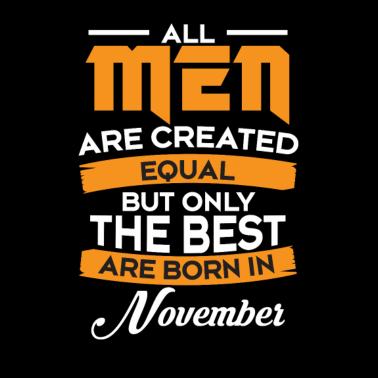 Motiv Geschenk Man - Männer - Vater Geburtstag November