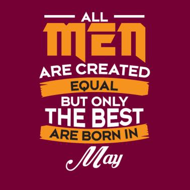 Motiv Geschenk Man - Männer - Vater Geburtstag Mai