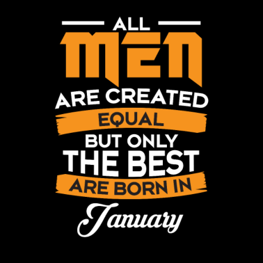 Motiv Geschenk Man - Männer - Vater Geburtstag Januar