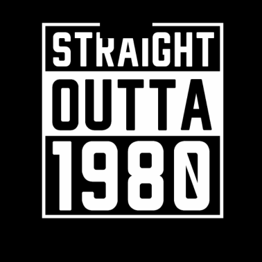 Motiv 40.Geburtstag 40.Geburtstag Mann 40 Jahre 1980