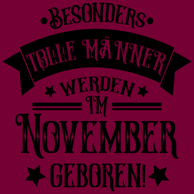 Motiv Geboren im November Geburtstag Mann