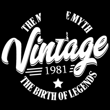 Motiv Mann Mythos Legende Jahrgang 1981 Geburtstag