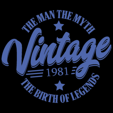 Motiv Mann Mythos Legende Jahrgang 1981 Geburtstag