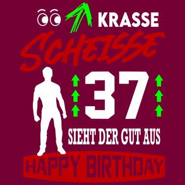 Motiv Sprüche Geburtstag Mann Gut aussehen Geschenk 37