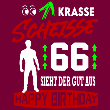 Motiv Sprüche Geburtstag Mann Gut aussehen Geschenk 66